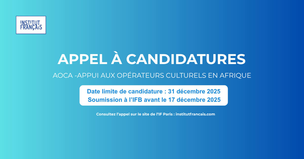 Appel à projets AOCA 2025 - Institut Français du Bénin